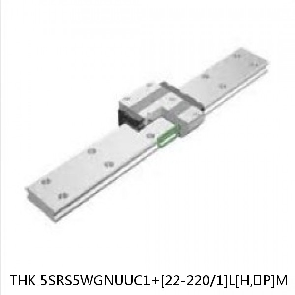5SRS5WGNUUC1+[22-220/1]L[H,​P]M THK Miniature Linear Guide Full Ball SRS-G Accuracy and Preload Selectable