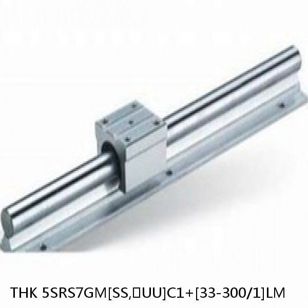 5SRS7GM[SS,​UU]C1+[33-300/1]LM THK Miniature Linear Guide Full Ball SRS-G Accuracy and Preload Selectable