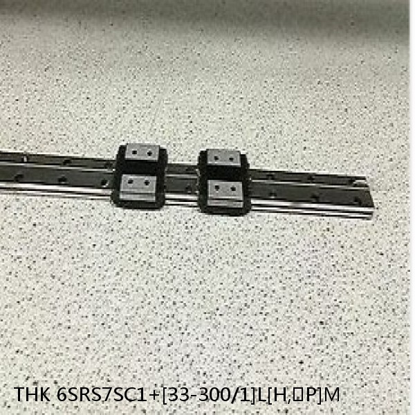 6SRS7SC1+[33-300/1]L[H,​P]M THK Miniature Linear Guide Caged Ball SRS Series
