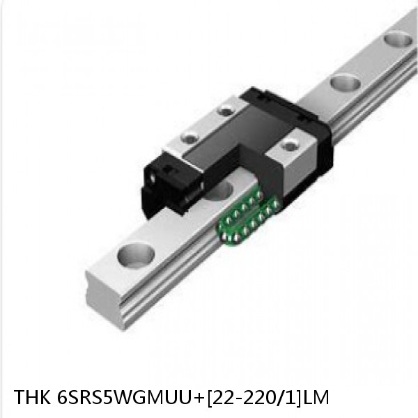 6SRS5WGMUU+[22-220/1]LM THK Miniature Linear Guide Full Ball SRS-G Accuracy and Preload Selectable
