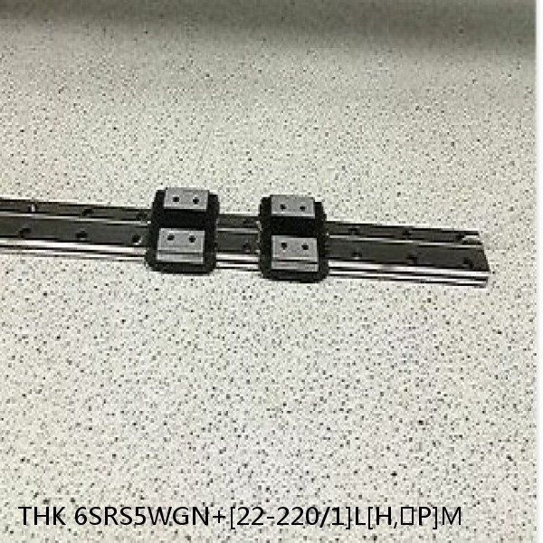 6SRS5WGN+[22-220/1]L[H,​P]M THK Miniature Linear Guide Full Ball SRS-G Accuracy and Preload Selectable