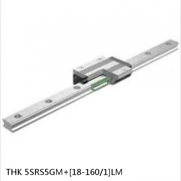 5SRS5GM+[18-160/1]LM THK Miniature Linear Guide Full Ball SRS-G Accuracy and Preload Selectable