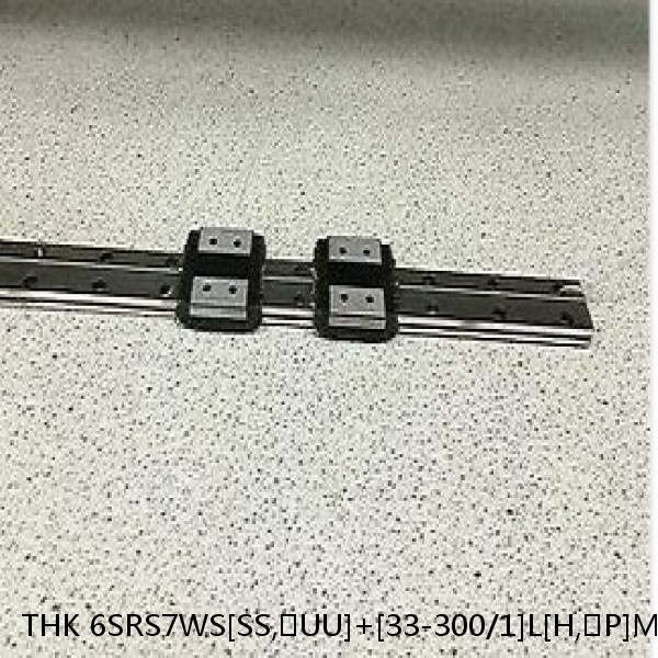 6SRS7WS[SS,​UU]+[33-300/1]L[H,​P]M THK Miniature Linear Guide Caged Ball SRS Series