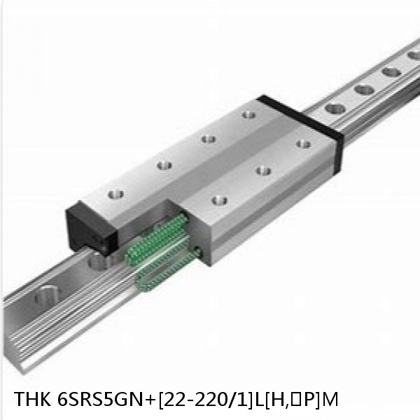 6SRS5GN+[22-220/1]L[H,​P]M THK Miniature Linear Guide Full Ball SRS-G Accuracy and Preload Selectable
