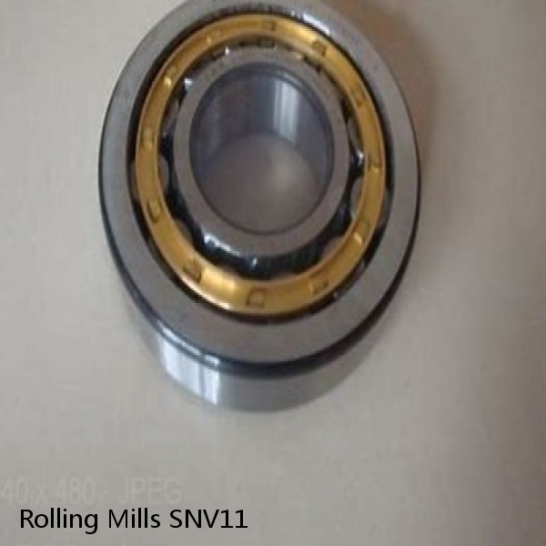 SNV11 Rolling Mills BEARINGS FOR METRIC AND INCH SHAFT SIZES