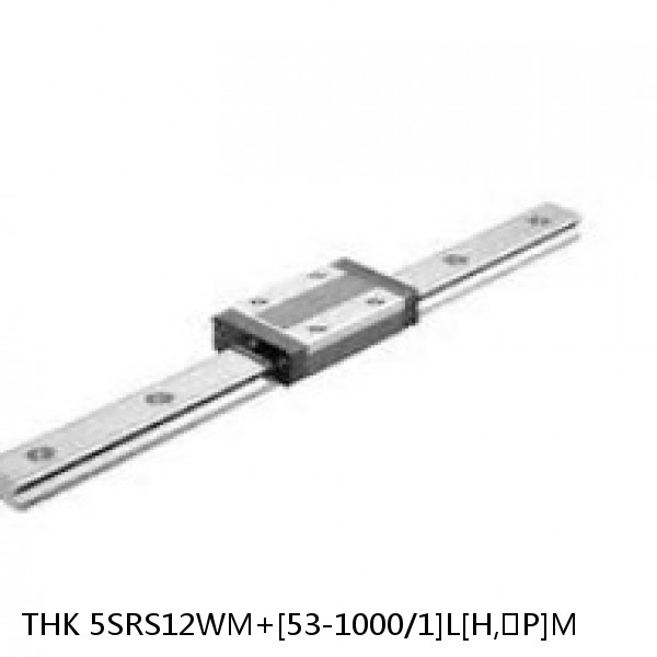 5SRS12WM+[53-1000/1]L[H,​P]M THK Miniature Linear Guide Caged Ball SRS Series #1 image