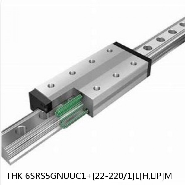 6SRS5GNUUC1+[22-220/1]L[H,​P]M THK Miniature Linear Guide Full Ball SRS-G Accuracy and Preload Selectable #1 image